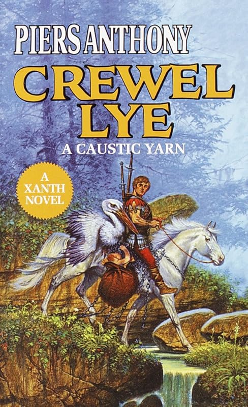 Crewel Lye (Xanth Book 8) by Piers Anthony
