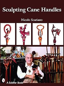 Sculpting Cane Handles by Nicolo Scariano