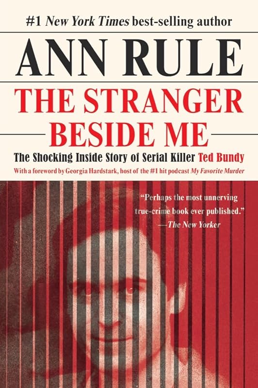 The Stranger Beside Me by Ann Rule