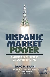 Hispanic Market Power by Isaac Mizrahi