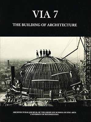 Via 7: The Building of Architecture