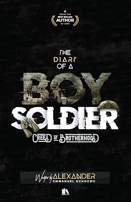 The Diary of a Boy Soldier: Creed of Brotherhood