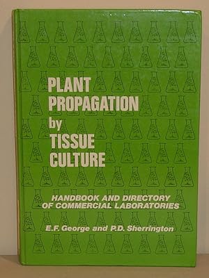 Plant Propagation by Tissue Culture