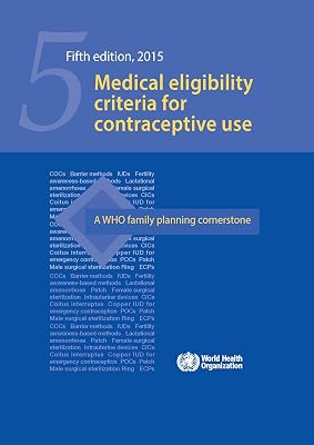Medical Eligibility Criteria for Contraceptive Use