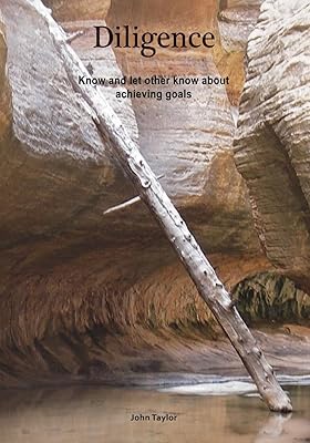 Diligence: Know and Let Other Know About Achieving Goals