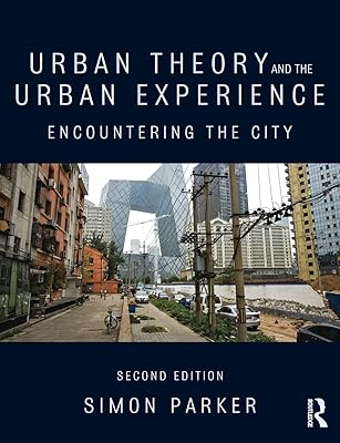 Urban Theory and the Urban Experience