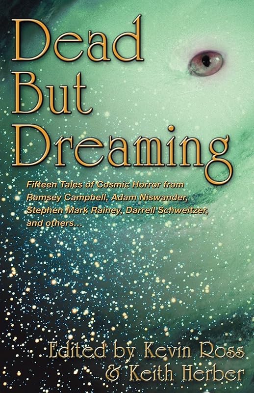 Dead But Dreaming by Kevin Ross
