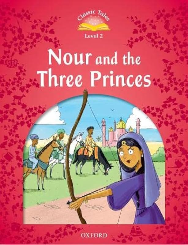 Classic Tales: Level 2: The 3 Princes by Rachel Bladon