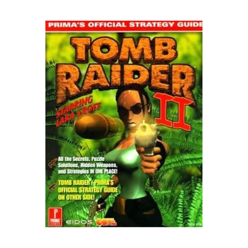 Tomb Raider I and II (Prima's Official Strategy Guide) by Kip Ward