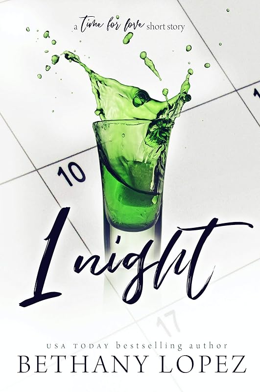 1 Night (Time for Love) by Bethany Lopez