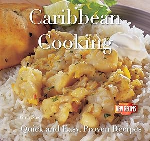 Caribbean Cooking: Quick and Easy Recipes (Quick and Easy, Proven Recipes) by Camilla de la B&eacute;doy&egrave;re