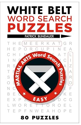 White Belt Word Search Puzzles (Martial Arts Puzzles Series)