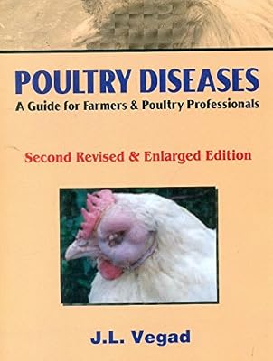 Poultry Diseases A Guide For Farmers And Poultry Professionals(Second Revised & Enlarged Edn.) (Pb 2015)
