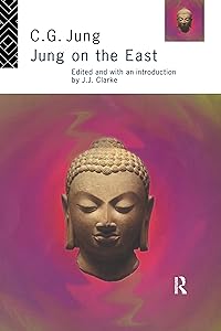 Jung on the East by C.G. Jung