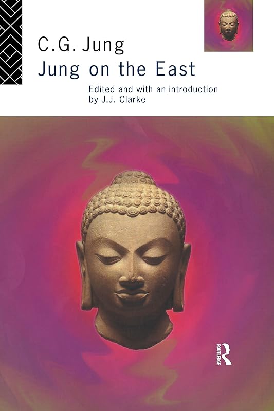 Jung on the East by C.G. Jung