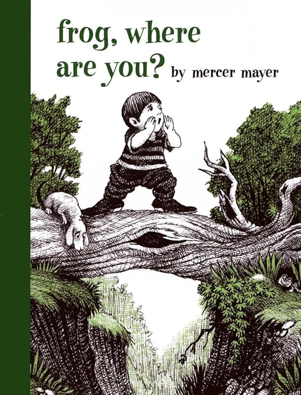 Frog, Where Are You? (A Boy, a Dog, and a Frog) by Mercer Mayer