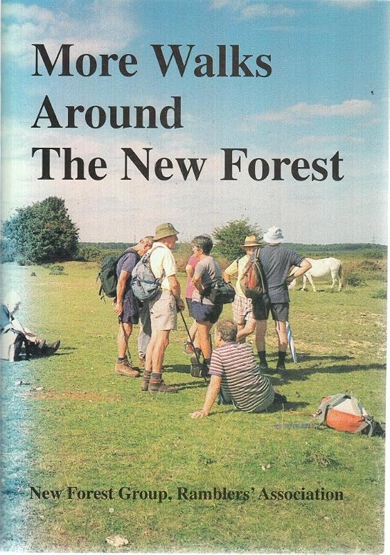 More Walks around the New Forest by Ramblers' Association Members of the New Forest Group