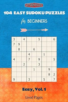 104 Easy Sudoku Puzzles for Beginners: Easy, Vol. 1 (Love Sudoku)