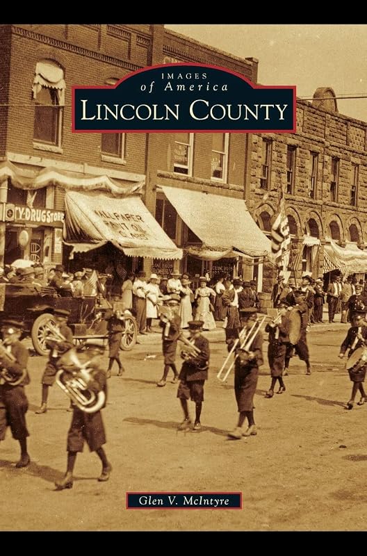 Lincoln County by Glen V McIntyre