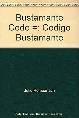 Bustamante Code =: Código Bustamante