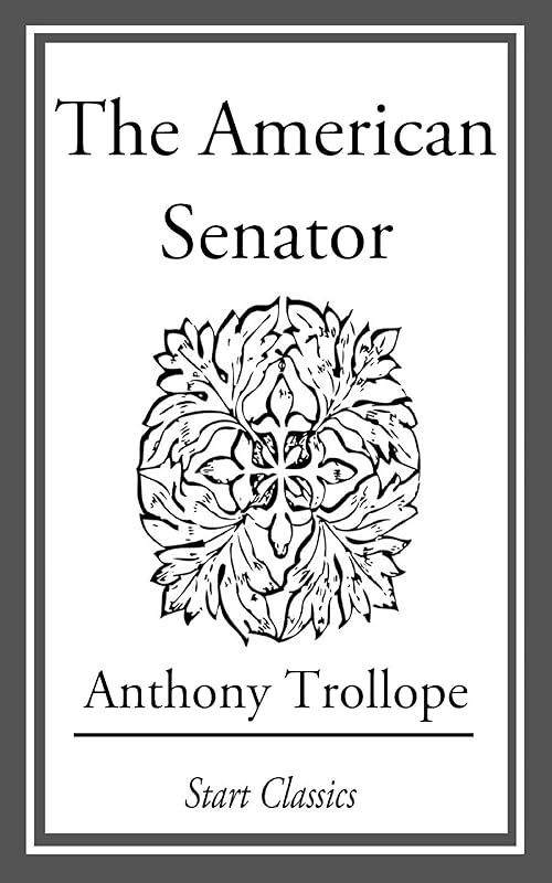 The American Senator by Anthony Trollope