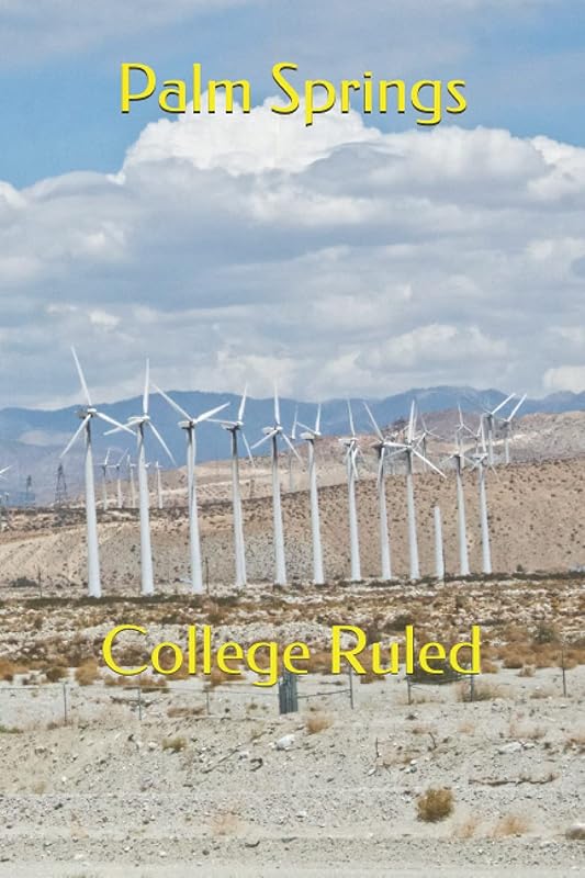 Palm Springs: College Ruled (Palm Springs California) by T.C. Lovejoy