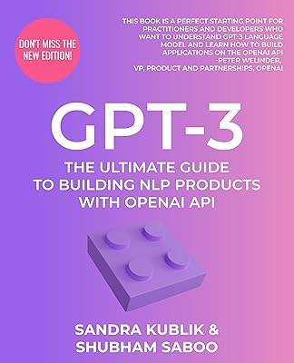 GPT-3: The Ultimate Guide To Building NLP Products With OpenAI API