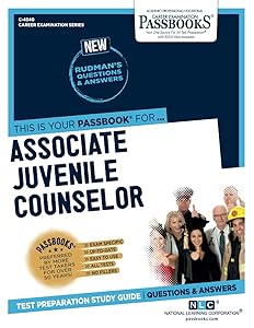 Associate Juvenile Counselor (C-4540): Passbooks Study Guide (4540) (Career Examination Series)