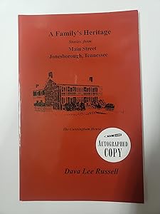 A family's heritage: Stories from Main Street, Jonesborough, Tennessee by Dava Lee Russell