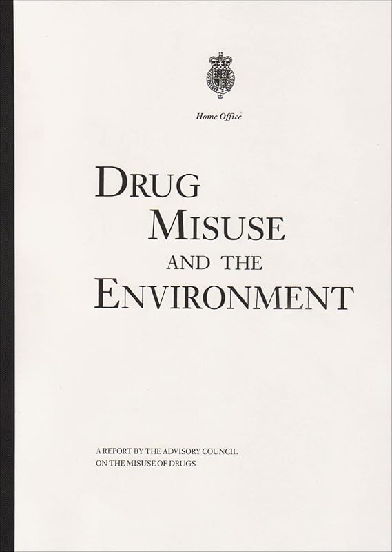 Drug misuse and the environment: A report by Great Britain
