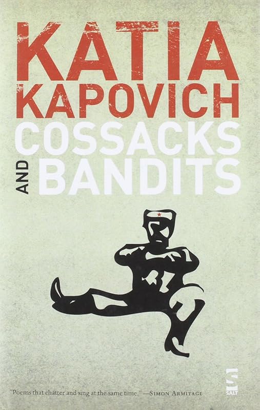 Cossacks and Bandits (Salt Modern Poets) by Katia Kapovich
