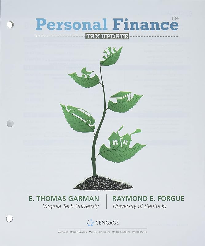 Bundle: Personal Finance Tax Update, Loose-leaf Version, 13th + MindTap, 1 term Printed Access Card by E. Thomas Garman