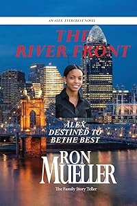 The River Front (Alex Evercrest) by Ron Mueller