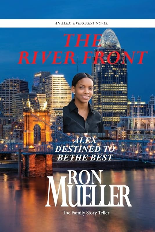 The River Front (Alex Evercrest) by Ron Mueller
