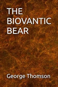 THE BIOVANTIC BEAR