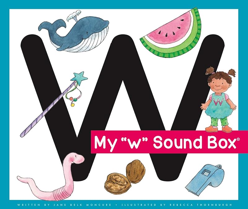 My 'w' Sound Box (Jane Belk Moncure's Sound Box Books) by Jane Belk Moncure
