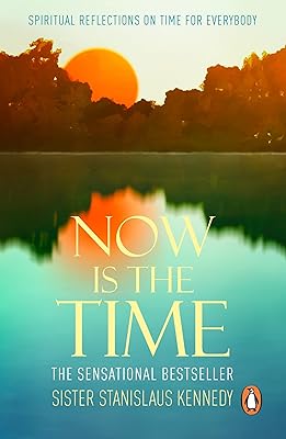Now is the Time: the phenomenal instant bestseller perfect for anyone searching for a deeper meaning to life