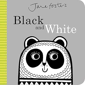 Jane Foster's Black and White (Jane Foster Books)