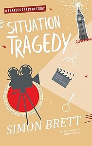 Situation Tragedy (A Charles Paris Mystery Book 7)