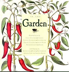 In the Garden: Blooming Stories by John Miller