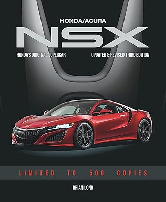 Acura NSX: Honda's Original Supercar - Updated & Revised Second Edition (Classic Reprint)