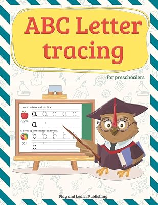 ABC Letter tracing for preschoolers: Workbook practice books paper for preschool Toddler or kindergarten, PK, K, 1st Grade, Paperback or Kids Age 3-5, Fun with dotted lined sheets,8.5x11 inches
