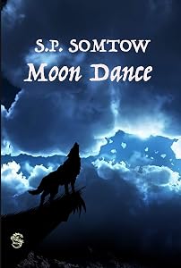 Moon Dance: the classic werewolf novel of 19th century Europe and the Old West