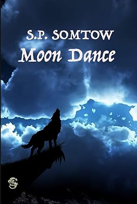 Moon Dance: the classic werewolf novel of 19th century Europe and the Old West