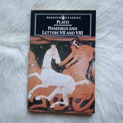 Phaedrus and the Seventh and Eighth Letters: And, the Seventh and Eighth Letters (Penguin Classics) (English and Ancient Greek Edition)