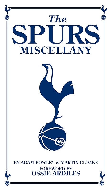 Spurs Miscellany, The by Martin Cloake