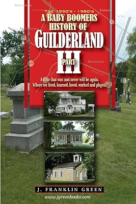 A BABY BOOMERS HISTORY OF GUILDERLAND PART III
