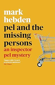 Pel and the Missing Persons (An Inspector Pel Mystery Book 15)