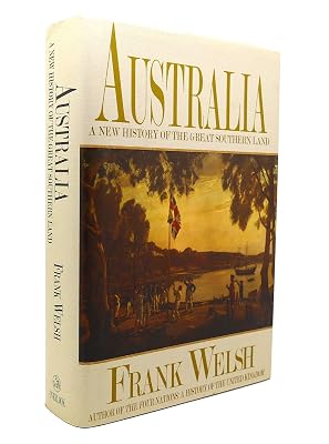 Australia : A New History of the Great Southern Land