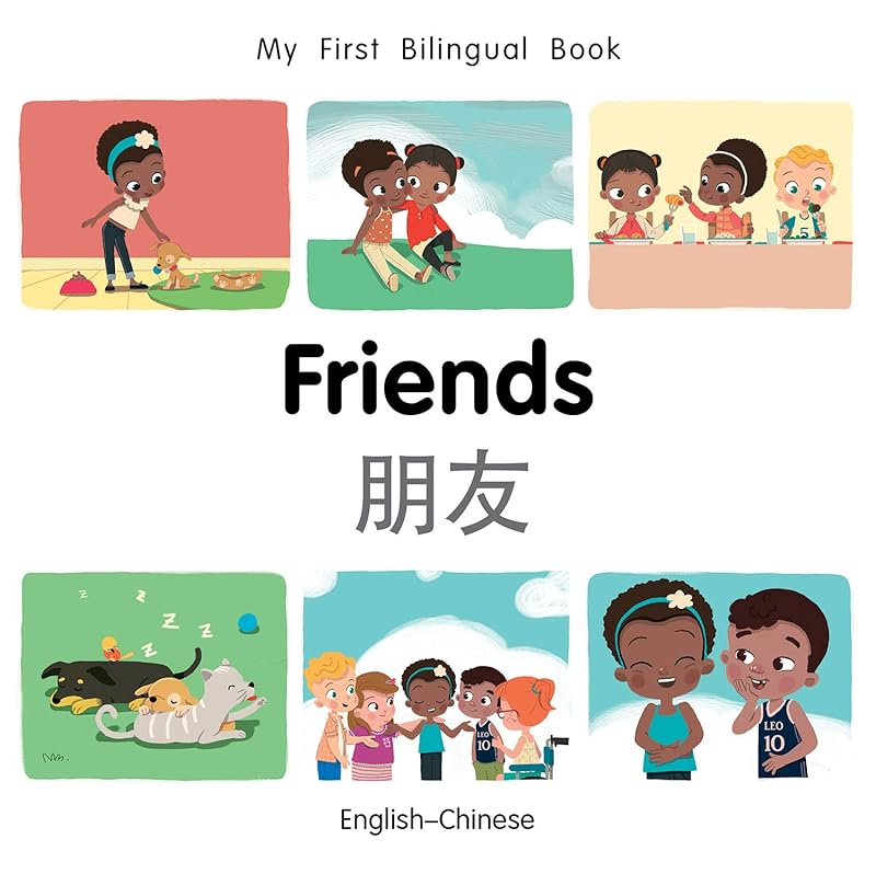 My First Bilingual Book–Friends (English–Chinese) by Patricia Billings